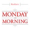 Monday Morning (feat. Kram & Elana Stone) - RocKwiz lyrics