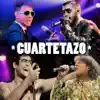 Stream & download Cuartetazo