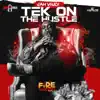 Stream & download Tek on the Hustle - Single