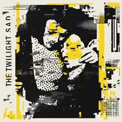 Vtr - Single - The Twilight Sad Vtr - Single - The Twilight Sad