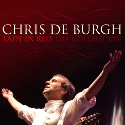 Lady In Red: The Collection - Chris de Burgh