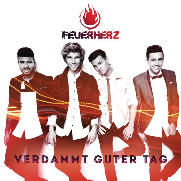 Feuerherz mit Verdammt guter Tag