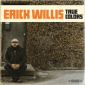 Erick Willis - Break on Through (feat. Courtney Patton)