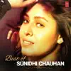 Best of Sunidhi Chauhan album lyrics, reviews, download