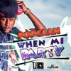 When Mi Party - EP