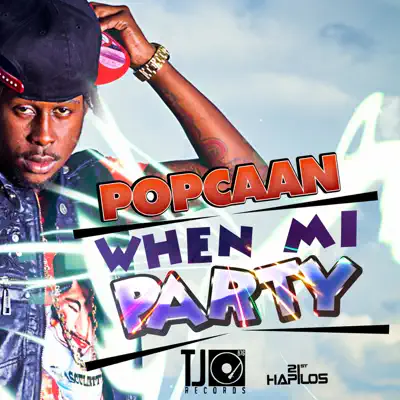 When Mi Party - EP - Popcaan