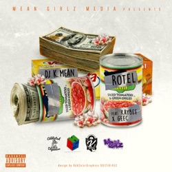 DJ K.Mean - Rotel (feat. KayBee & Geec)