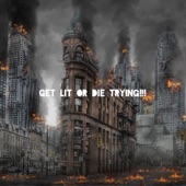 Th3MobBeats - Get Lit or Die Trying!!! (feat. Conc3ept)