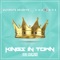 Kings In Town - X-Change & Ultimate Rejects lyrics