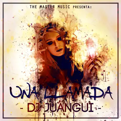 Una Llamada - Single - Dj Juangui