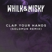 Whilk & Misky - clap your hands (Solomun Remix-Radio Edit)