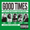 Good Times - Single, 2017