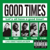 Good Times - Single