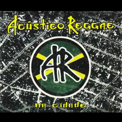 Na Cidade - Acústico Reggae
