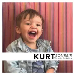 Sonreír (Versión Acústica) - Single by Kurt album reviews, ratings, credits