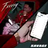 Savage - Single album lyrics, reviews, download