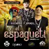 El Espagueti - Single album lyrics, reviews, download