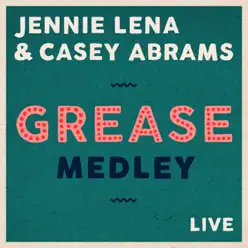 Grease Medley (Live) - Single - Casey Abrams Grease Medley (Live) - Single - Casey Abrams