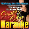Walking On the Moon (Originally Performed By the Dream & Kanye West) [Karaoke Version] - Single