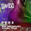 Pere (feat. Rae Sremmurd & Young Thug) - Single, 2017