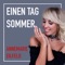 Einen Tag Sommer (Radio Version) - Annemarie Eilfeld lyrics
