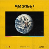 So Will I (100 Billion X) [Live at Hillsong Conference] artwork