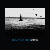 Thom Sonny Green - Vienna