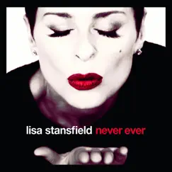 Never Ever by Lisa Stansfield album reviews, ratings, credits