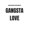 Gangsta Love (feat. Bryan Andrew Cr) - Guason Montana lyrics
