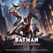 Batman & Harley Quinn Main Title - Michael McCuistion lyrics