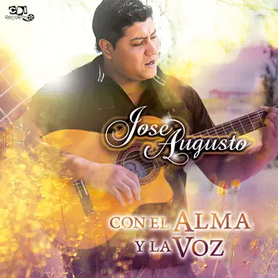 Con el alma y la voz - José Augusto