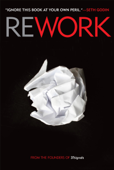 Rework (Unabridged) - Jason Fried & David Heinemeier Hansson
