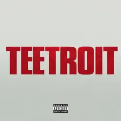 Teetroit (Inspired by Detroit the movie) - Single - Tee Grizzley Teetroit (Inspired by Detroit the movie) - Single - Tee Grizzley