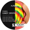 Candy Groove album lyrics, reviews, download