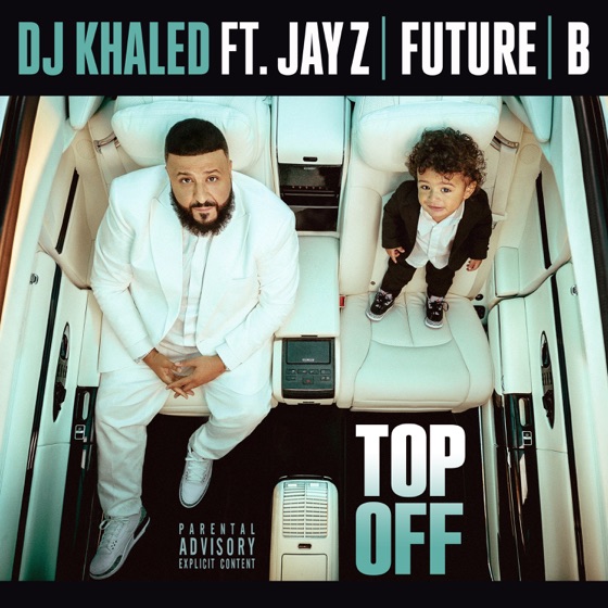 Cover artwork for Top Off (feat. JAY Z, Future & Beyoncé)