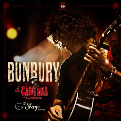 De cantina en cantina (On Stage 2011-12) [Live] - Bunbury