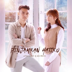 Ayda Jebat - Pinjamkan Hatiku