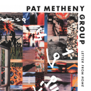 Letter from Home - Pat Metheny Group