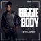 Biggie Body - Shayobaba lyrics