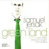 Green Land (feat. Sarah Kaiser, & Thomas Siffling ) album lyrics, reviews, download