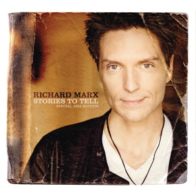 Stories to Tell - Richard Marx