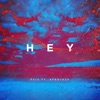 Fais - Hey (feat. Afrojack)