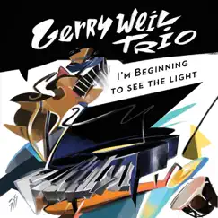 I'm Beginning to See the Light by Gerry Weil album reviews, ratings, credits