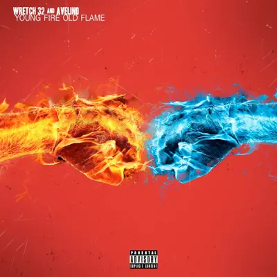 Young Fire, Old Flame - Wretch 32 Young Fire, Old Flame - Wretch 32