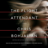 Chris Bohjalian - The Flight Attendant: A Novel (Unabridged) artwork