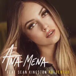 Pa' Dentro (feat. Sean Kingston) - Single - Ana Mena