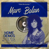 Tramp King of the City (Home Demos, Vol. 2) - Marc Bolan