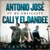 Tú Me Obligaste (Versión Pop) - Single album lyrics, reviews, download