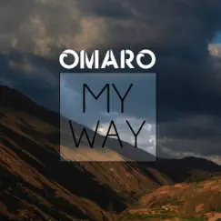 My Way - Single by Omaro album reviews, ratings, credits