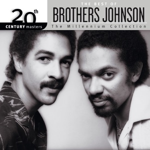 20th Century Masters: The Millennium Collection: Best of Brothers Johnson